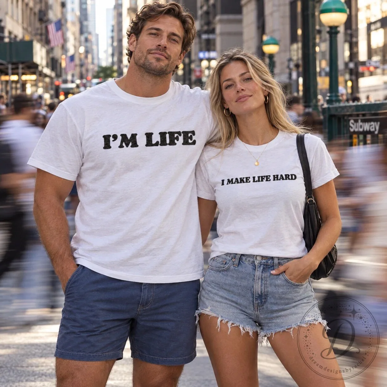 I'm Life & I Make Life Hard - Funny Matching Couple Graphic Shirts Set